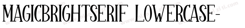 MagicBrightSerif Lowercase字体转换